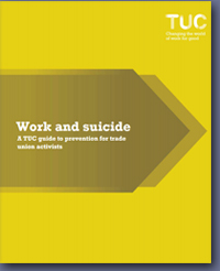 Pic: TUC guide - Work and Suicide