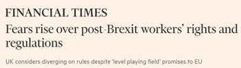 Pic: FT headlines on divergence from workers rights